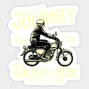 Enjoy the ride Sticker